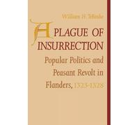 William H. TeBrake A Plague of Insurrection (Tascabile) Middle Ages Series
