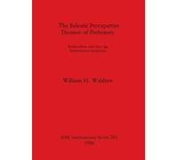 William H. Wald The Balearic Pentapartite Division of Preh (Mixed Media Product)