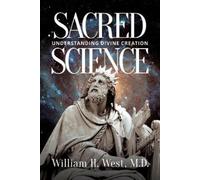 William H. West Sacred Science (Copertina rigida)