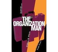 William H. Whyte The Organization Man (Tascabile)