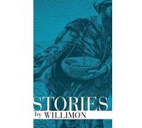 William H. Willimon Stories by Willimon (Tascabile)