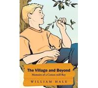 William Hale The Village and Beyond (Tascabile)
