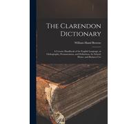 William Hand Browne The Clarendon Dictionary (Copertina rigida)