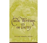 William Harmon Classic Writings on Poetry (Copertina rigida)