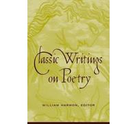 William Harmon Classic Writings on Poetry (Tascabile)
