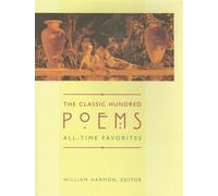 William Harmon The Classic Hundred Poems (Tascabile)