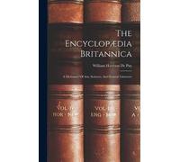 William Harrison De Puy The Encyclopædia Britannica (Copertina rigida)
