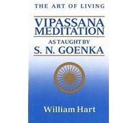 William Hart S. N. Goenka The Art of Living (Tascabile)