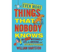William Hartston Even More Things That Nobody Knows (Copertina rigida)