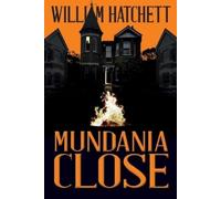 William Hatchett Mundania Close (Tascabile)