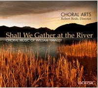 WILLIAM HAWLEY Shall We Gather at the River (CD)