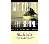 William Hayes No Child Left Behind (Copertina rigida)