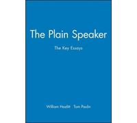 William Hazlitt The Plain Speaker (Copertina rigida)