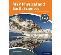 William Heathco MYP Physical and Earth Sciences: a Concept Based App (Tascabile)