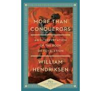 William Hendrik More Than Conquerors - An Interpretation of the Book (Tascabile)