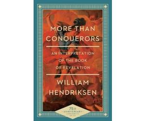 William Hendrik More Than Conquerors - An Interpretation of the Book (Tascabile)