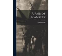 William Henry 1838- Stewart A Pair of Blankets; (Copertina rigida)