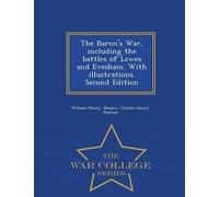 William Henry B The Baron's War, Including the Battles of Lewes and (Tascabile)