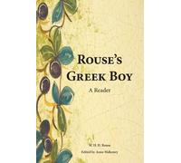 William Henry Denham Rouse Rouse's Greek Boy (Tascabile)