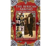 William Henry Ferris The African Abroad (Tascabile)