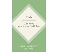 William Henry Hudson Fan (Tascabile)