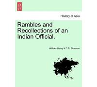 William Henry K C Rambles and Recollections of an Indian Official. (Tascabile)