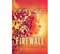 William Hertling The Last Firewall (Tascabile) Singularity