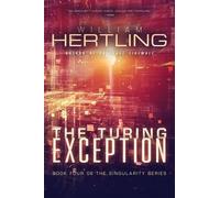 William Hertling The Turing Exception (Tascabile) Singularity