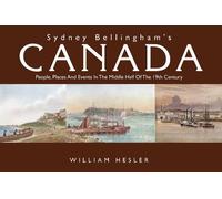 William Hesler Sydney Bellingham's Canada (Tascabile)