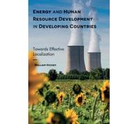 William Hickey Energy and Human Resource Development in Devel (Copertina rigida)