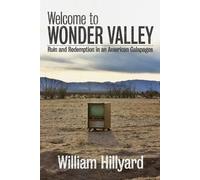 William Hillyard Welcome to Wonder Valley (Tascabile)