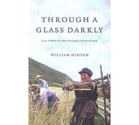 William Hinton Through a Glass Darkly (Tascabile)