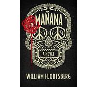 William Hjortsberg Mañana (Tascabile)