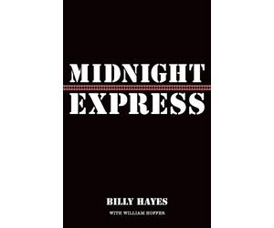 William Hoffer Billy Hayes Midnight Express (Tascabile)