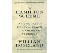 William Hogeland The Hamilton Scheme (Tascabile)