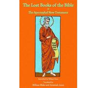 William Hone The Lost Books of the Bible (Tascabile)