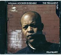 William Hooker Ensemble - Il Firmamento/Furia