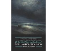 William Hope Ho Carnacki the Ghost-Finder, The Voice in the Night, a (Tascabile)