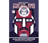 William Hope Hodgson Erik Davis The Night Land, abridged edition (Tascabile)