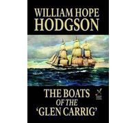 William Hope Hodgson The Boats of the 'Glen Carrig' (Tascabile)
