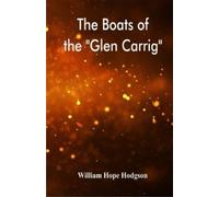 William Hope Hodgson The Boats of the "Glen Carrig" (Tascabile)