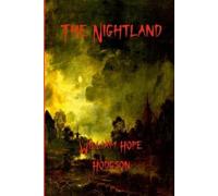 William Hope Hodgson The Nightland (Tascabile)