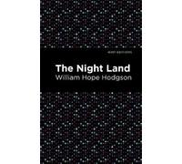 William Hope Hodgson The Nightland (Tascabile) Mint Editions