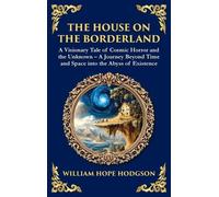 William Hope Hodgson Tim Zengerin The House on the Borderlan (Copertina rigida)