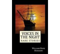 William Hope Hodgson Voices in the Night (Tascabile)