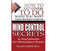 William Horton Psy D Secret Mind Control (Tascabile)