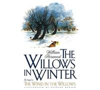 William Horwood The Willows in Winter (Tascabile) Tales of the Willows
