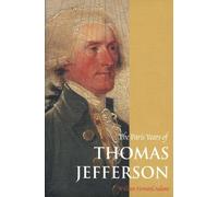 William Howard Adams The Paris Years of Thomas Jefferson (Tascabile)