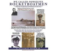 William Howard Palmer We Called Ourselves Rocketboatmen (Tascabile)