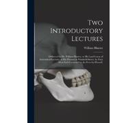 William Hunter Two Introductory Lectures (Tascabile)